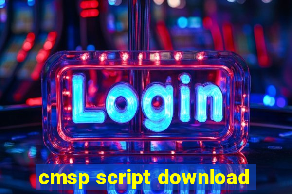 cmsp script download